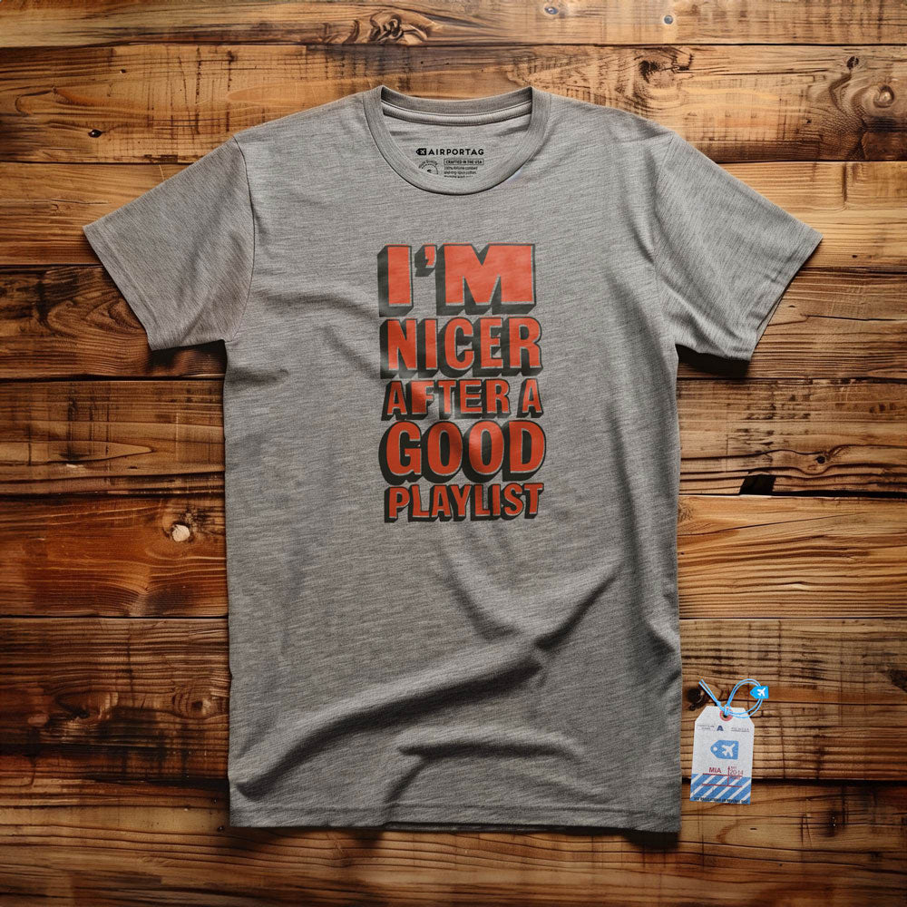 Nicer After Playlist - T-Shirt