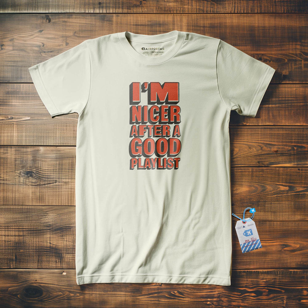 Nicer After Playlist - T-Shirt