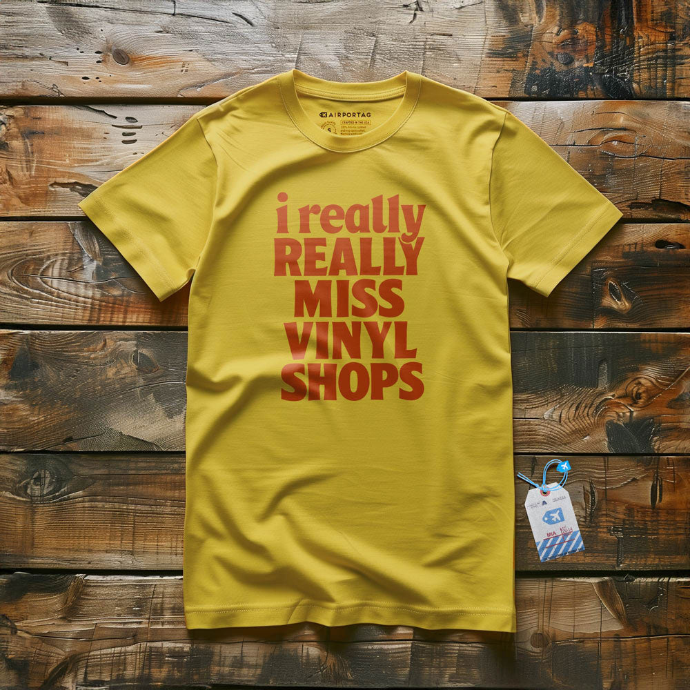 Really Miss Vinyl Shops - T-Shirt