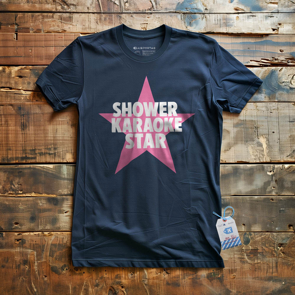 Shower Karaoke Star - T-Shirt