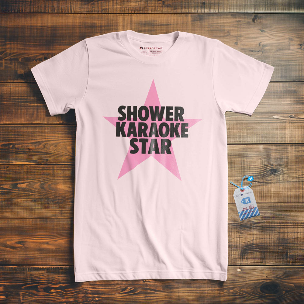 Shower Karaoke Star - T-Shirt