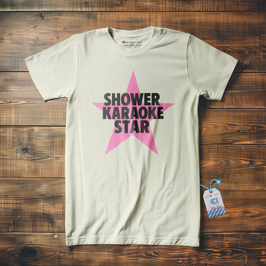 Shower Karaoke Star - T-Shirt