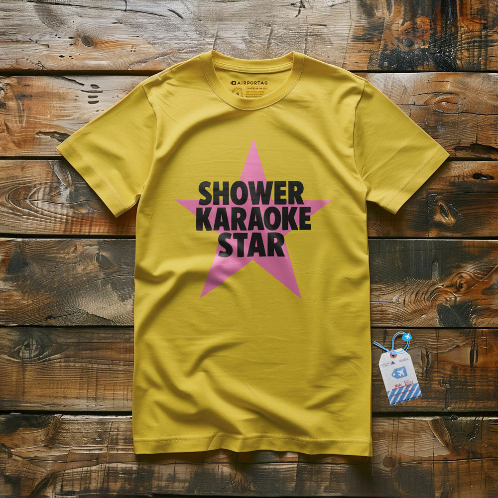 Shower Karaoke Star - T-Shirt