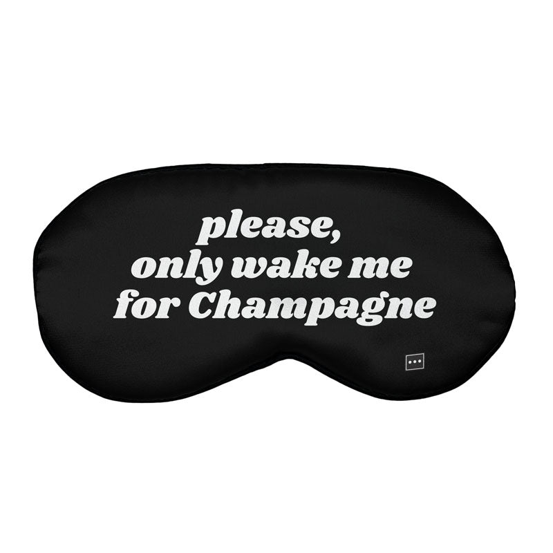 Wake Me For Champagne - Sleep Mask