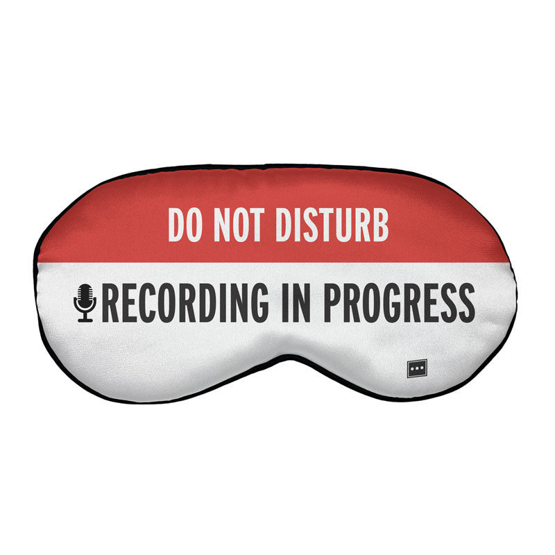 Recording In Progress - Sleep Mask