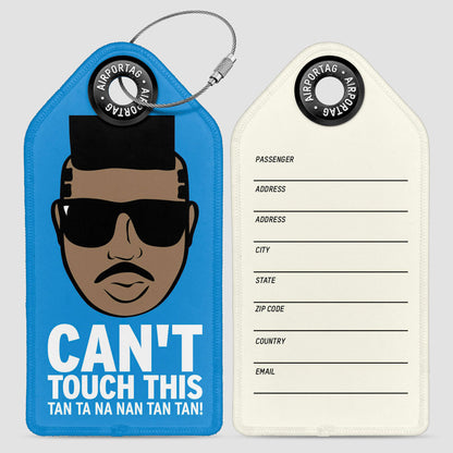 Can't Touch This - Luggage Tag