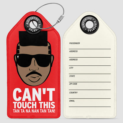 Can't Touch This - Luggage Tag