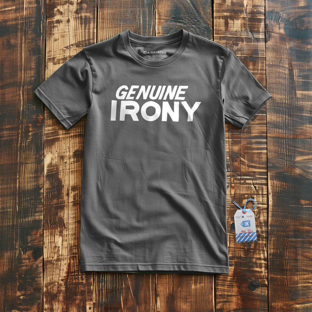 Genuine Irony - T-Shirt