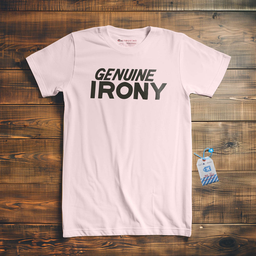 Genuine Irony - T-Shirt