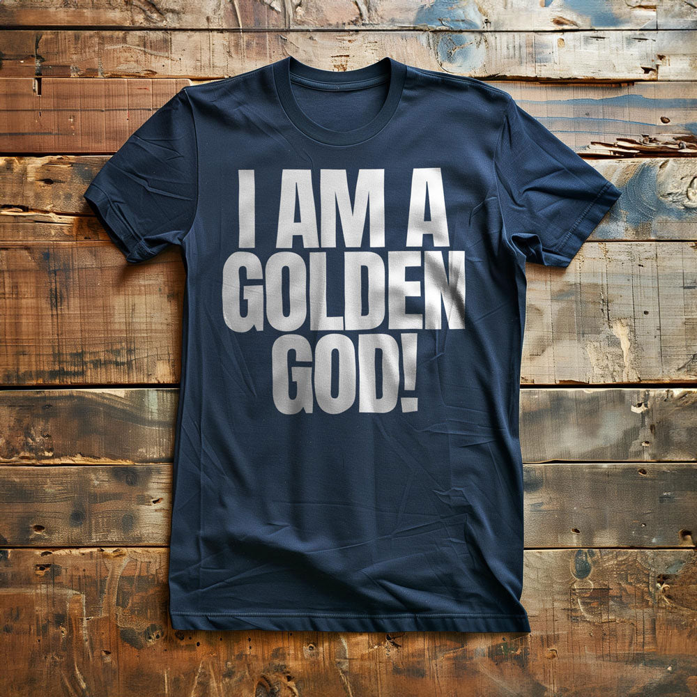 I Am a Golden God! T-Shirt – Regular Navy