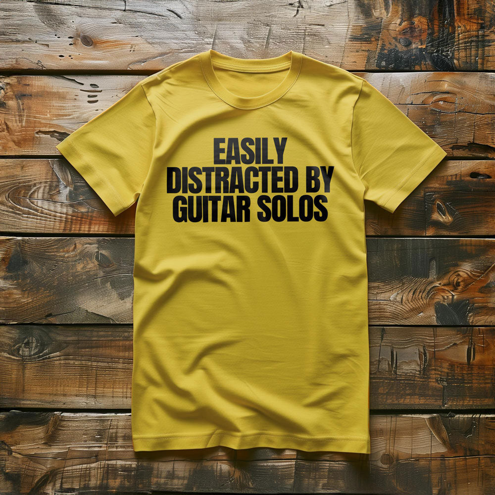 Easily Distracted by Guitar Solos - T-Shirt
