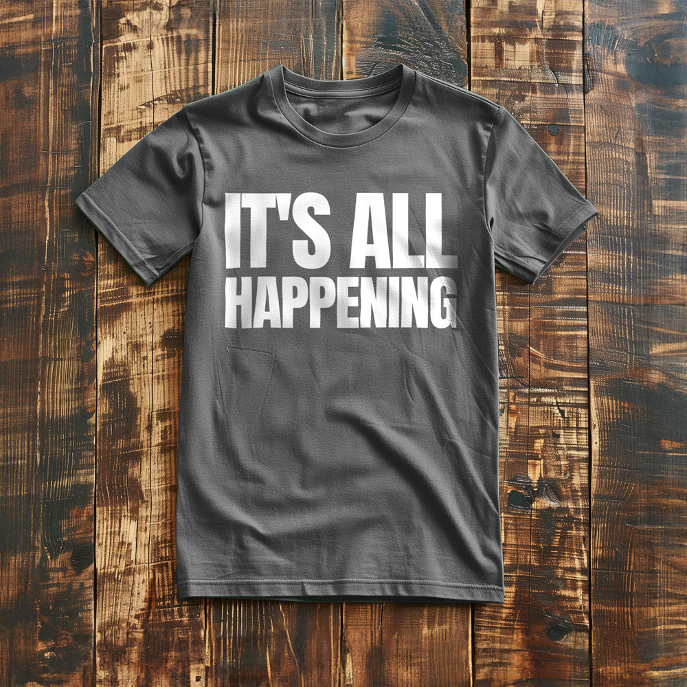 It's All Happening T-Shirt – Regular Asphalt