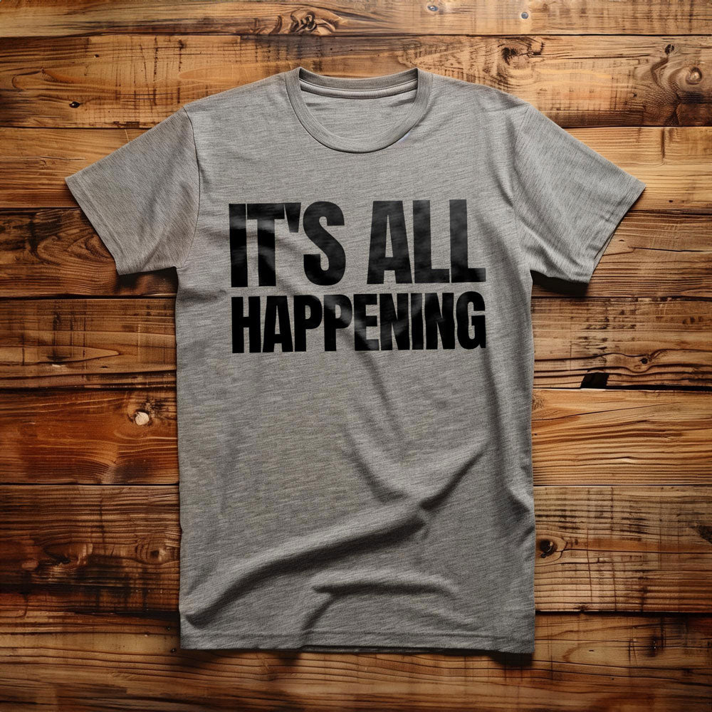 It's All Happening T-Shirt – Regular Athletic Heather