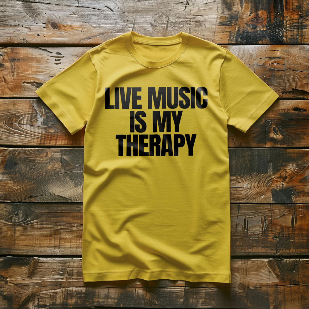 Live Music Is My Therapy - T-Shirt