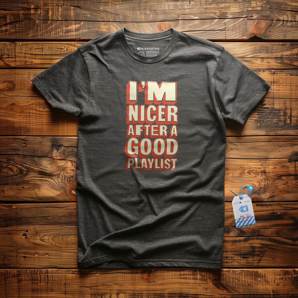 Nicer After Playlist - T-Shirt
