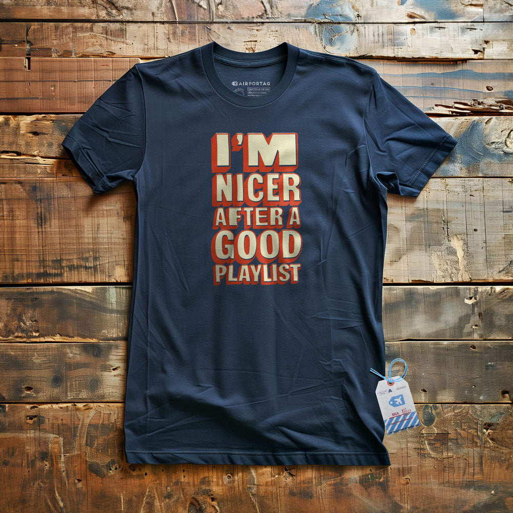 Nicer After Playlist - T-Shirt