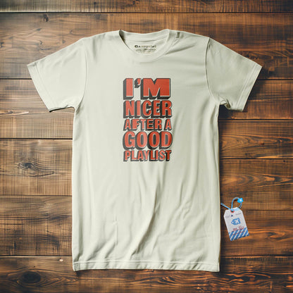 Nicer After Playlist - T-Shirt