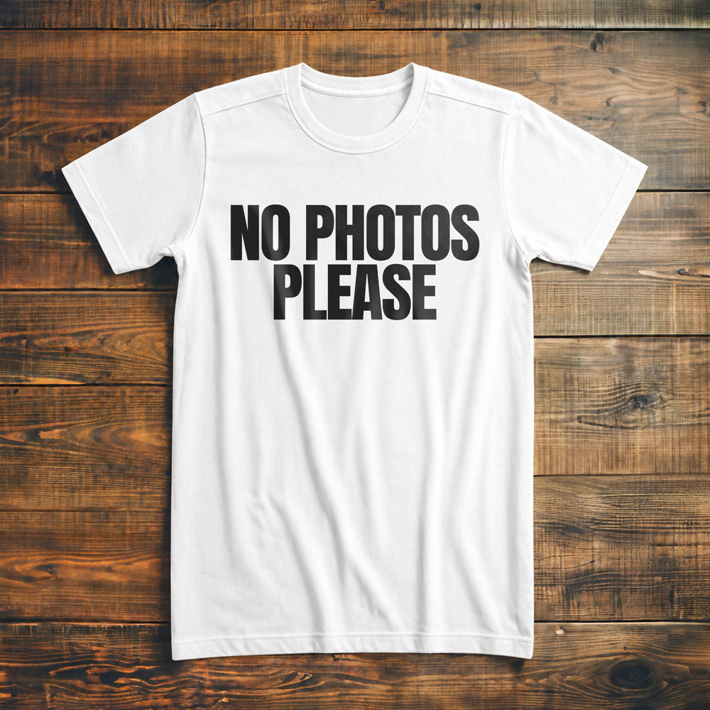 No Photos Please T-Shirt – Premium Vintage White