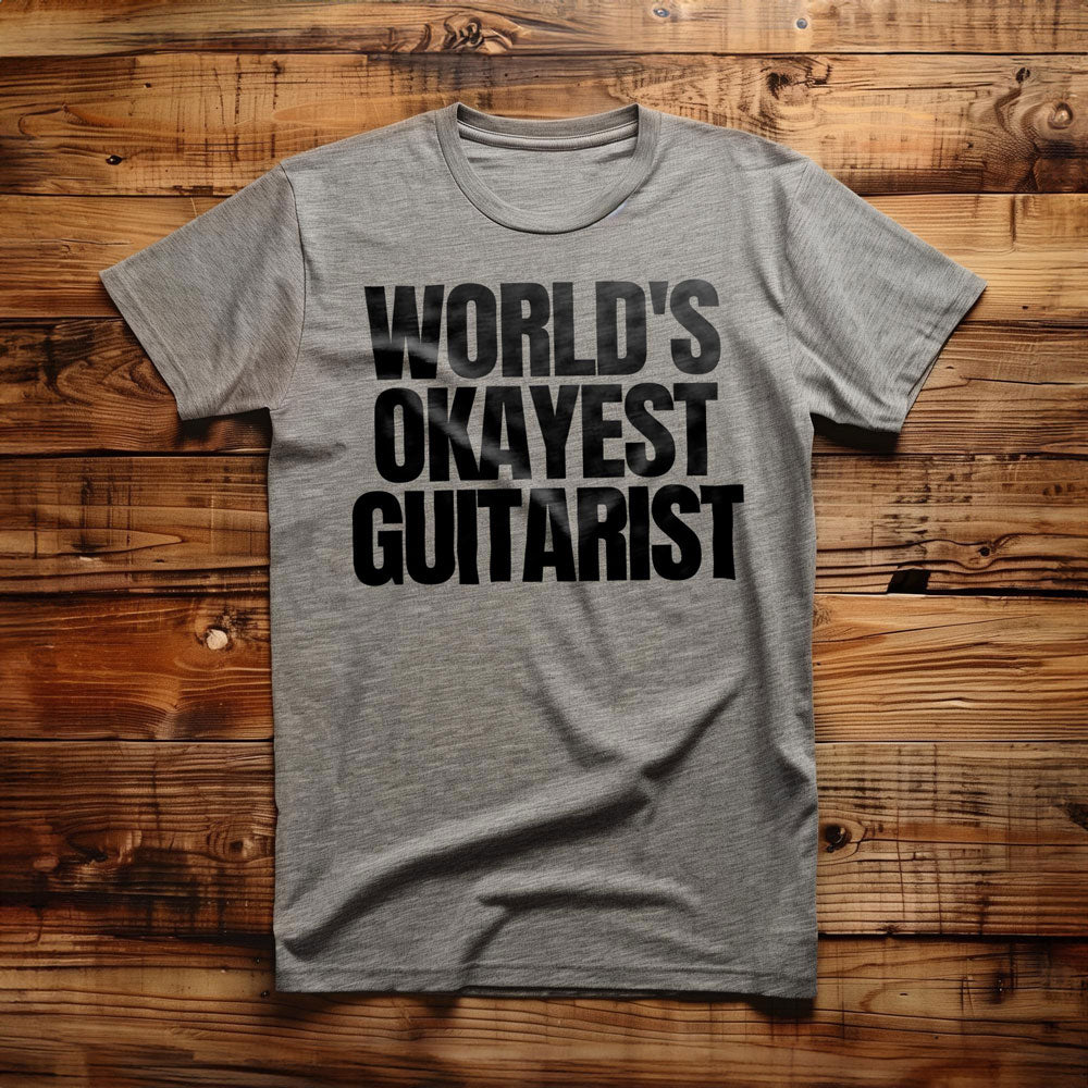 World's Okayest Guitarist - T-Shirt