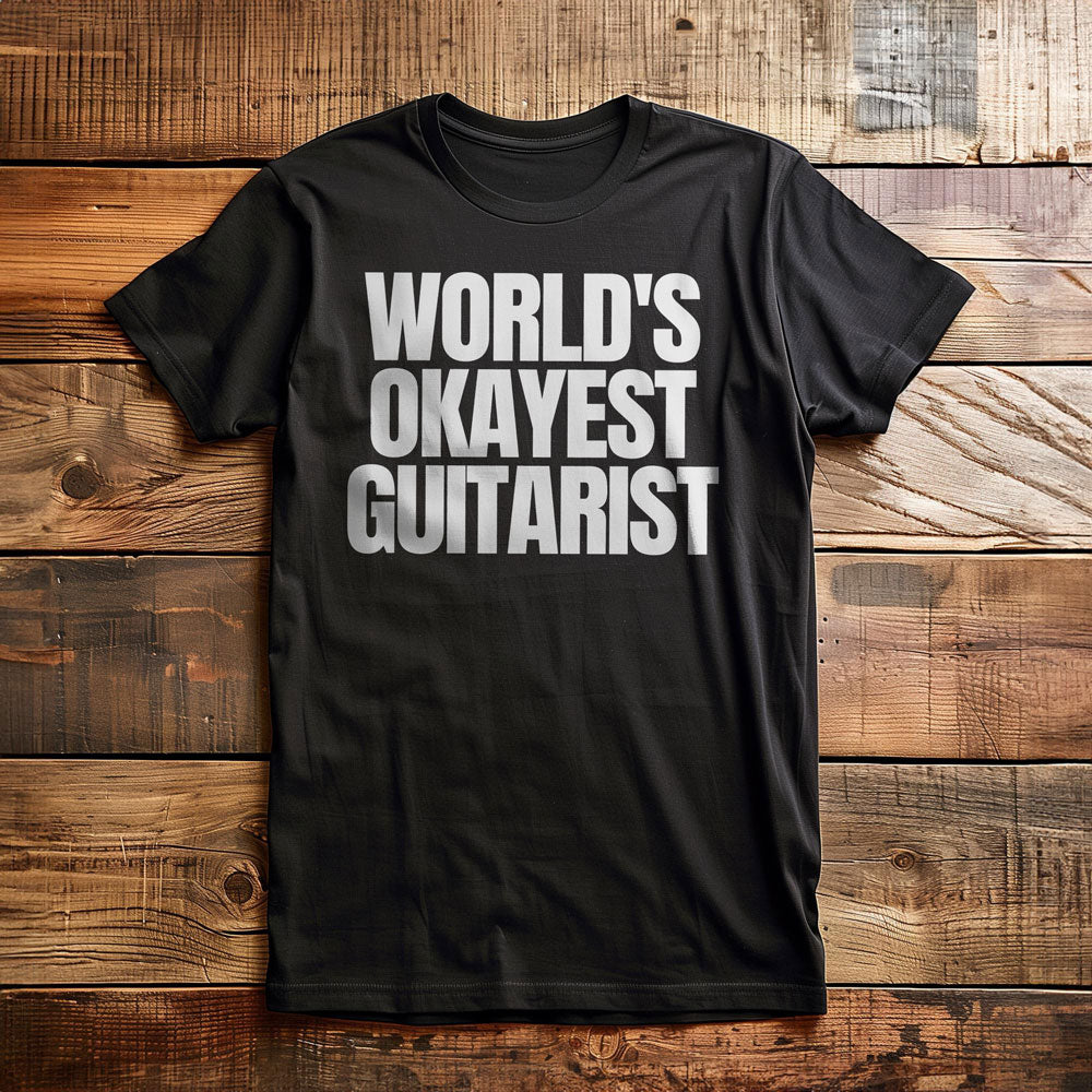 World's Okayest Guitarist - T-Shirt