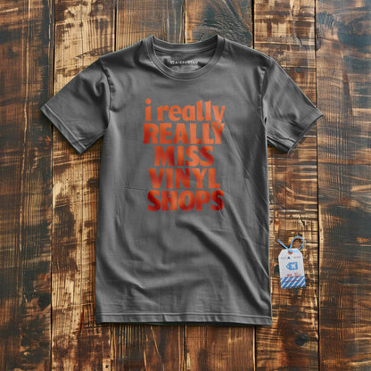 Really Miss Vinyl Shops - T-Shirt