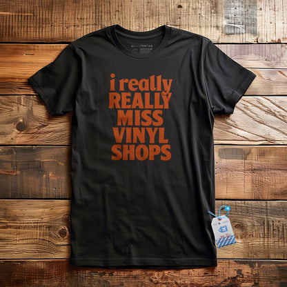Really Miss Vinyl Shops - T-Shirt