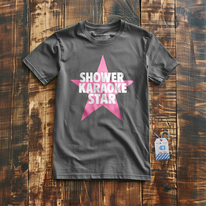 Shower Karaoke Star - T-Shirt