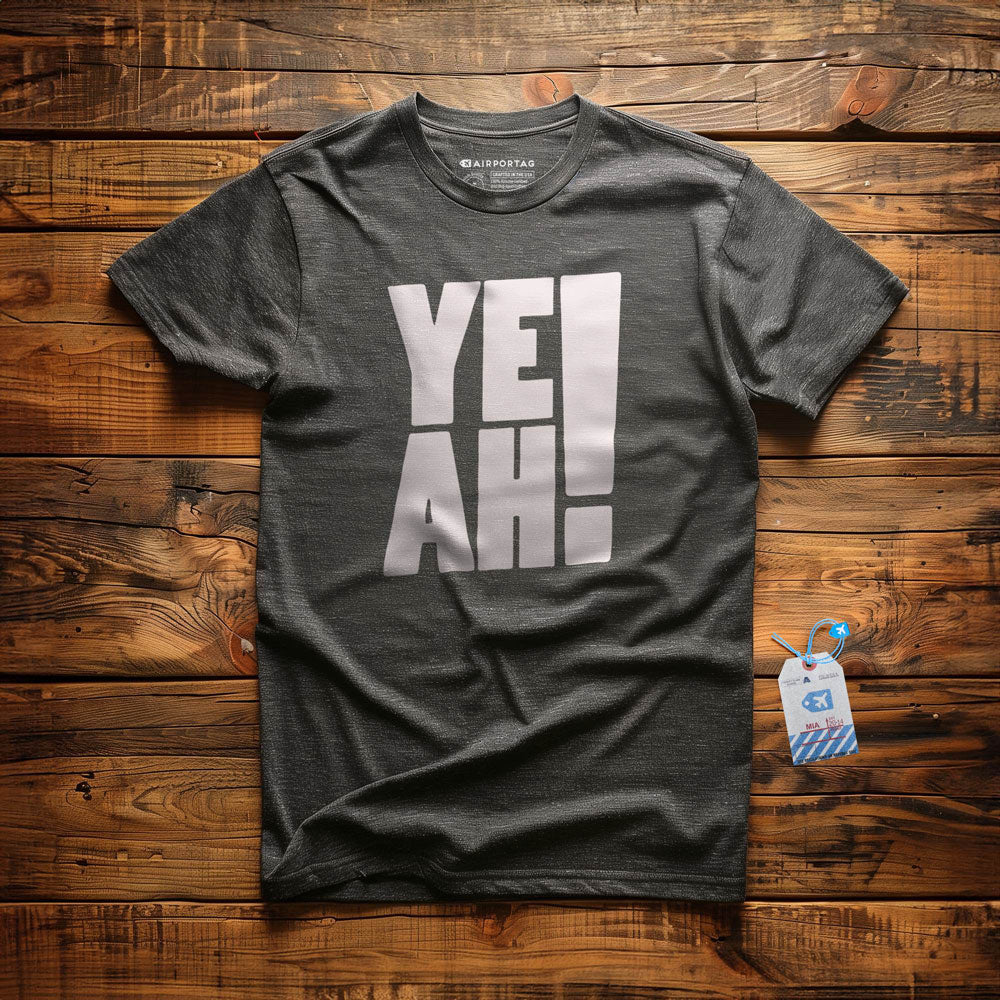 YEAH! - T-Shirt