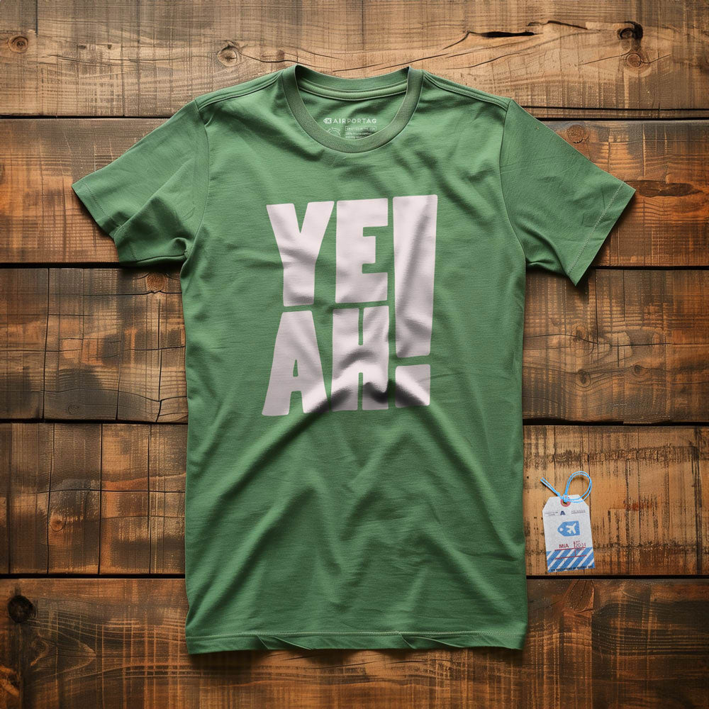 YEAH! - T-Shirt