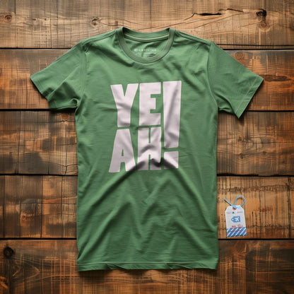 YEAH! - T-Shirt