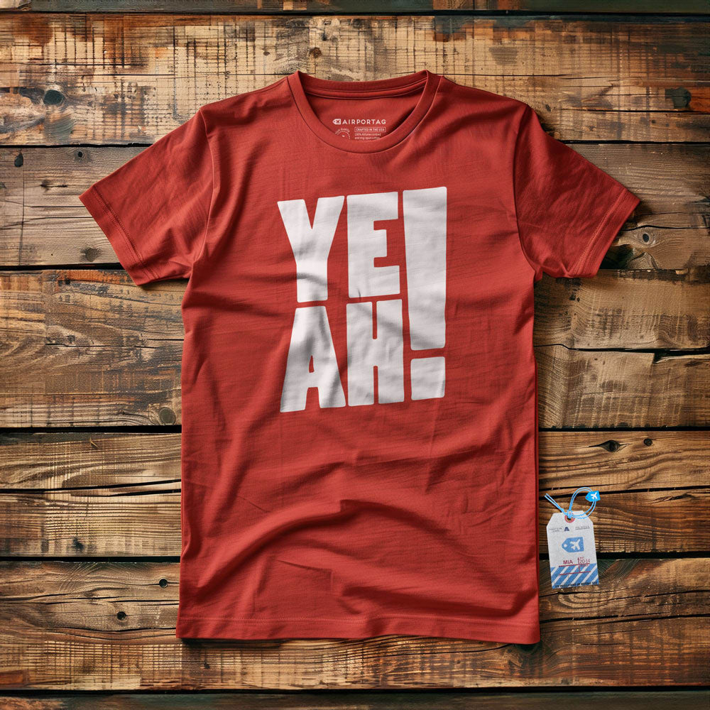 YEAH! - T-Shirt