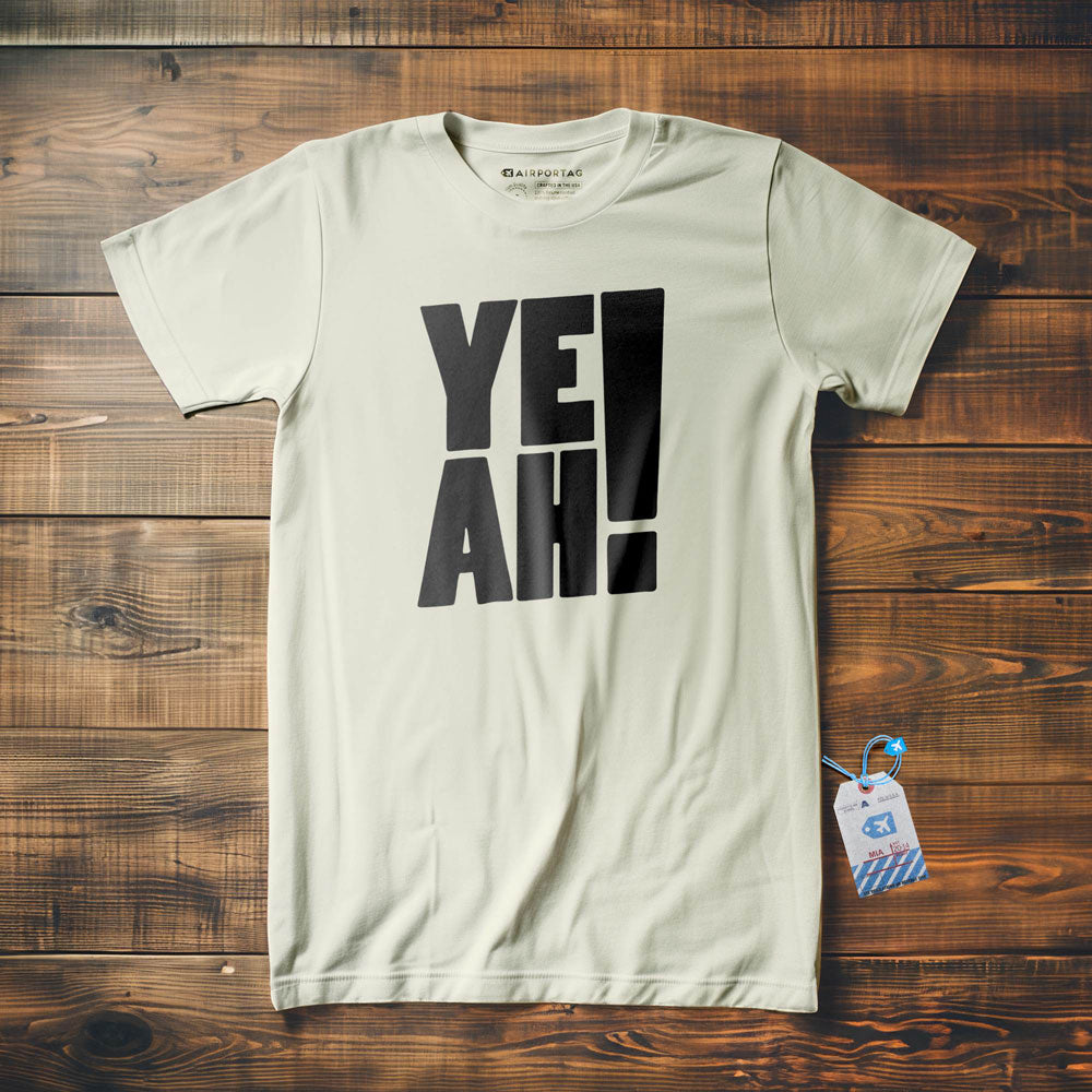 YEAH! - T-Shirt