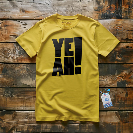 YEAH! - T-Shirt