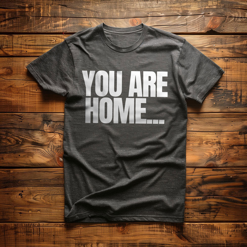 You Are Home... T-Shirt – Regular Dark Grey Heather