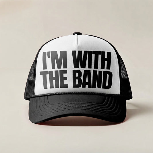 I'm with the band - cap