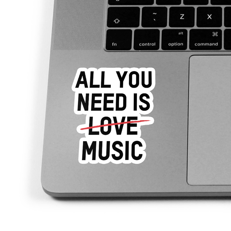 All You Need Is Music - Sticker