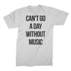 Without Music - T-Shirt