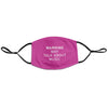 Warning May Talk About Music - Face Mask